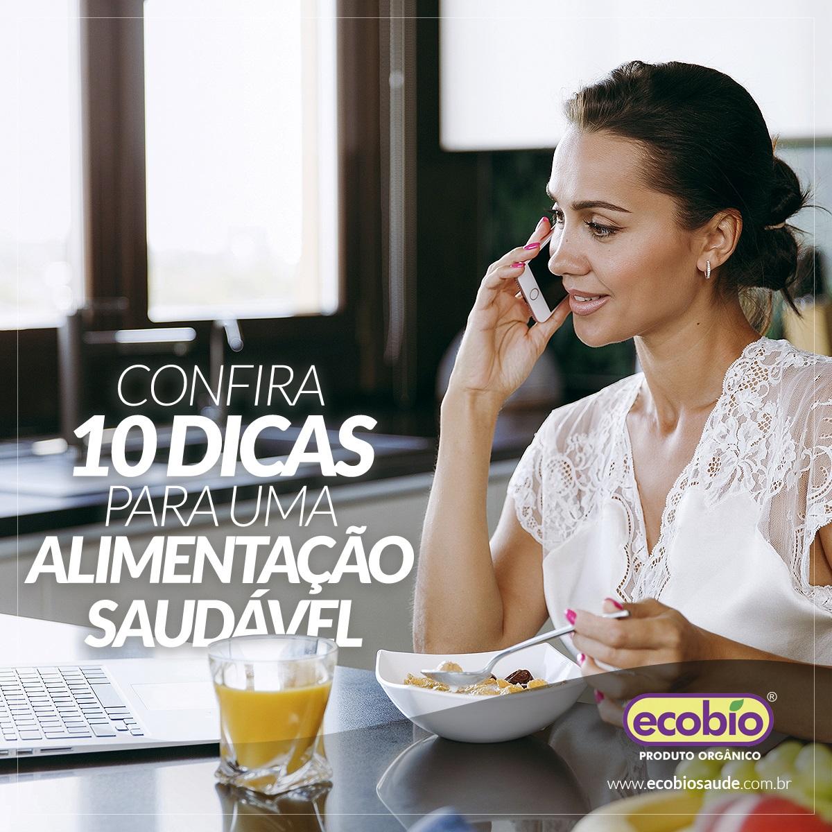 Confira 10 dicas para uma alimentação saudável